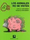 Cover image for Los Animales No Se Visten
